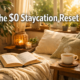The $0 Staycation Reset